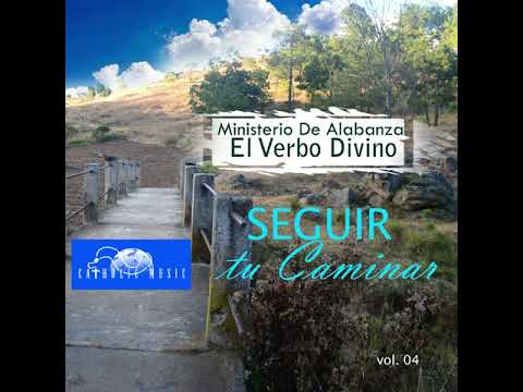Seguir tu Caminar ( Album ) - El Verbo Divino, Tacajalve