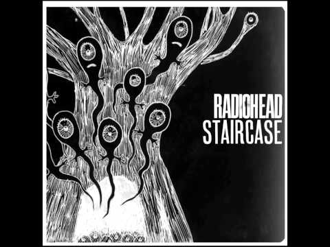 Radiohead - Staircase