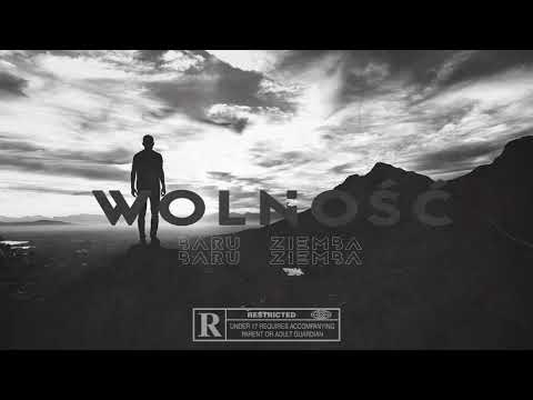 BARU - Wolność ft. Ziemba (prod. Setabeats)