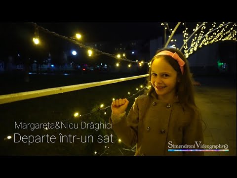 Margareta & Nicu Drăghici - Departe într-un sat (colinde 2020)