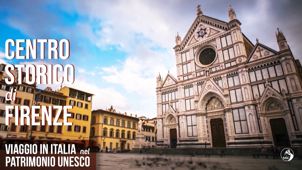 Viaggio in Italia nel Patrimonio Unesco: centro storico di Firenze