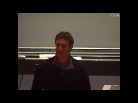CS50 Lecture by Mark Zuckerberg   7 December 2005
