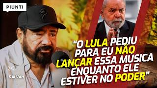 A VIDA DE LULA ANTES DE SER PRESIDENTE | Piunti entrevista Dalvan
