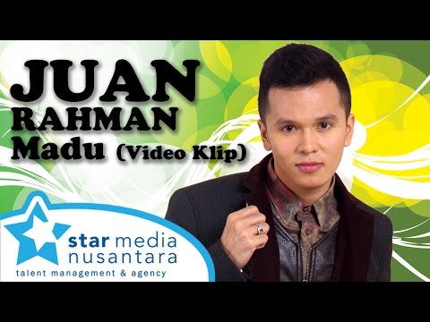 Juan Rahman - Madu (Video Klip)