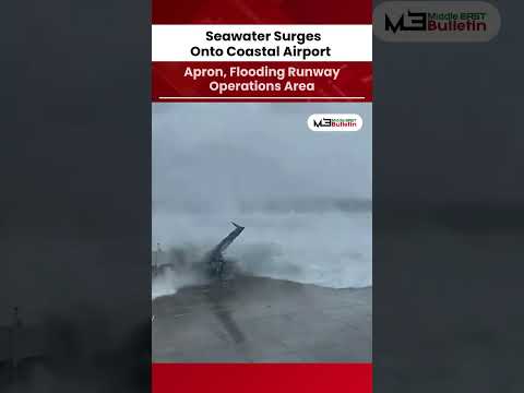 Seawater Surges Onto Coastal Airport Apron, Disrupts Runway Operations