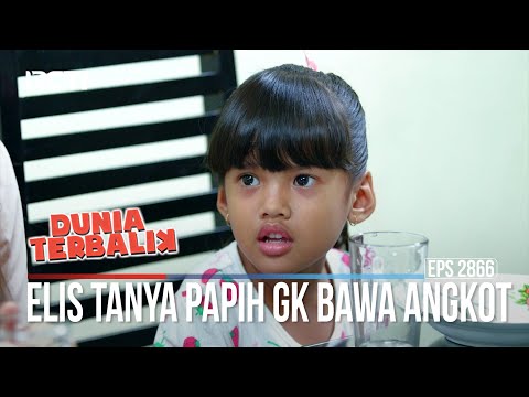 Elis Tanya Papih Gk Bawa ANgkot - Dunia Terbalik