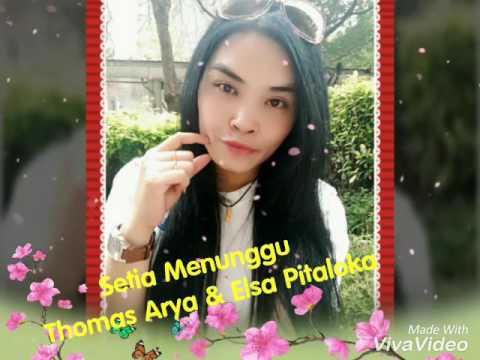Thomas Arya & Elsa Pitaloka ~ Setia Menunggu