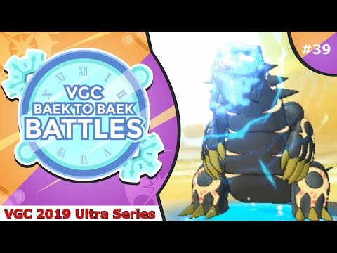 "Dunked by Weather Ball" Pokémon VGC 2019 [Ultra Series] Baek to Baek Battles - Episode 39