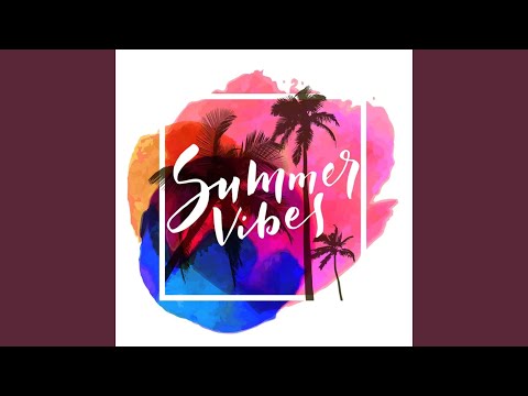 Summer Vibess