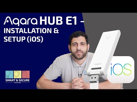 How to install and setup Aqara Hub E1 for iOS