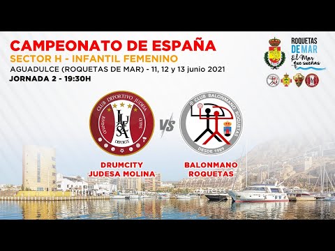 JUDESA MOLINA - BM. ROQUETAS | JOR. 2 SECTOR H CAMP ESPAÑA INFANTIL FEMENINO 2021