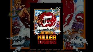 Attack of the Killer Tomatoes