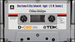 Download lagu Oma Irama & Elvy Sukaesih - Joget - [ O. M. Soneta ] mp3