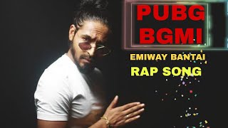 PUBG Back Rap Song  Emiway Bantai  BGMI Rap Song  