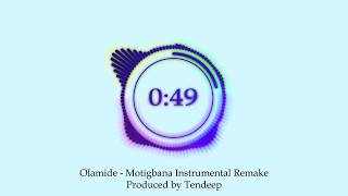 Olamide - Motigbana Instrumental