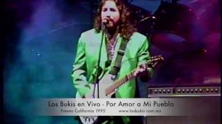 Los Bukis en Vivo - Por Amor a Mi Pueblo - Fresno California - Los Bukis Oficial