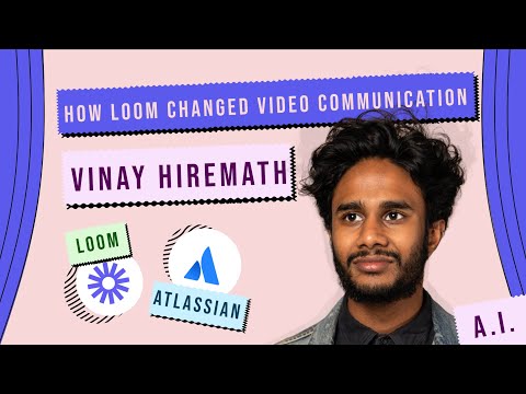Vinay Hiremath (Loom, Atlassian) - YouTube