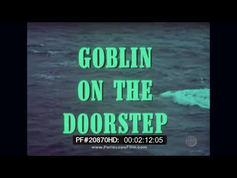 Goblin on the Doorstep - ASW Anti-submarine Warfare 20870 HD