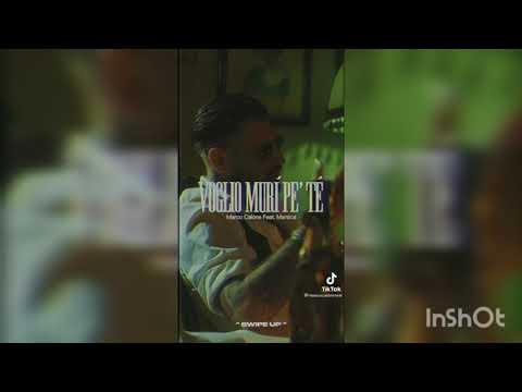 Marco Calone Ft. Marsica - Voglio Murí Pe' Té