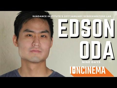 Interview: Edson Oda - Nine Days | 2017 Screenwriters Lab