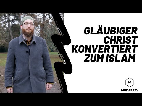 Gläubiger Christ konvertiert zum Islam