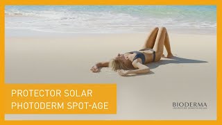 Bioderma Protector Solar Photoderm SPOT-AGE. Este Verano lo Llevarás en la Memoria, no en la Piel  anuncio