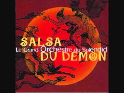 Grand Orchestre du Splendid - La Salsa du Demon (Remix)