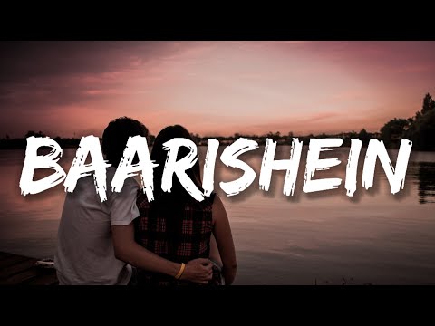 Sun zara Mere paas aa Ab bethe hain hum bhi yahan Dil ke darmiyan (Lyrics) BAARISHEIN - Anuv Jain
