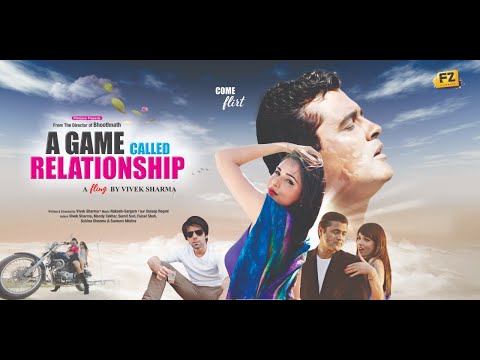 लिव इन रिलेशनशिप पर बनी है फिल्म Film- A GAME CALLED RELATIONSHIP