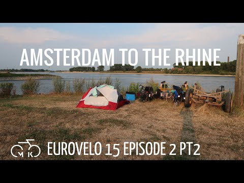 Cycling the Rhine ○ Ep 2 part 2 ○ Amsterdam to the German border... Eurovelo 15