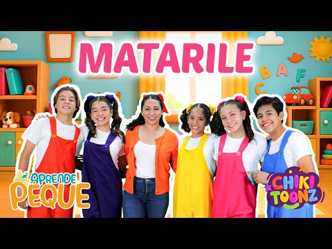 Matarile feat. @aprendepeque | Música para niños | @ChikiToonz