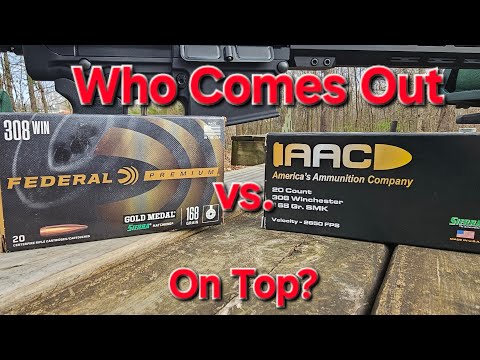 Ammunition Testing 308win: Federal Gold Medal Match vs. AAC 168gr SMK.. How Does it Compare?