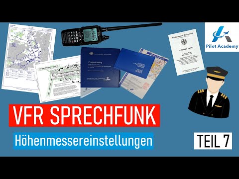 VFR Sprechfunkzeugnis BZF/AZF - Flugfunk - Höhenmesser - QFE QNH QNE (Teil 7) --- Pilotenausbildung