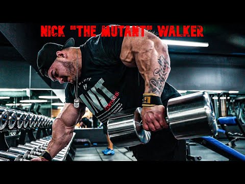 NICK "THE MUTANT" WALKER - A FREAK OF NATURE🔥
