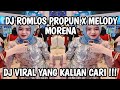 DJ ROMLOS PROPUN THAILAND X MELODY MORENA DJ VIRAL TIKTOK 2025