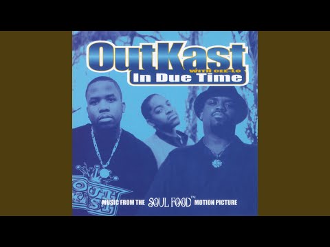 Videoclip de In Due Time (with Cee-Lo) (A cappella) — Outkast