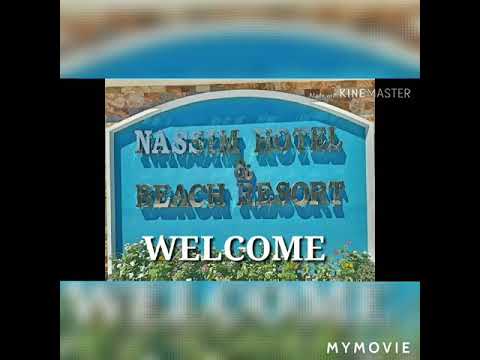 NASSIM HOTEL BEACH RESORT....