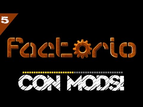 Factorio con Mods ! | Capitulo 5 | Automatizacion Finalizada