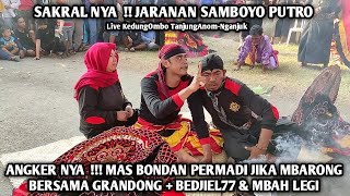 Download lagu Angker Nya ❗ Mas BONDAN PERMADI Jika MBARONG Bersama GRANDONG Jaranan SAMBOYO PUTRO Live KedungOmbo mp3