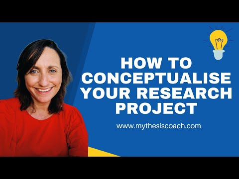 How to conceptualise a research project