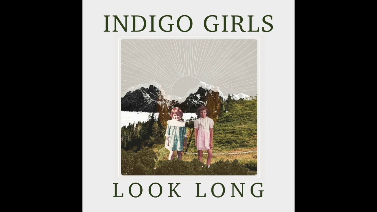 Indigo Girls - Sorrow and Joy