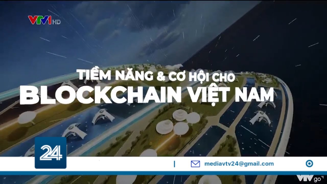 Tiềm năng và cơ hội cho Blockchain Việt Nam