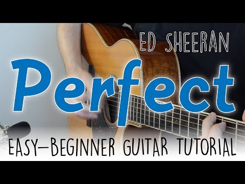 "Perfect" Guitar Tutorial - Ed Sheeran | Easy Fingerstyle Lesson