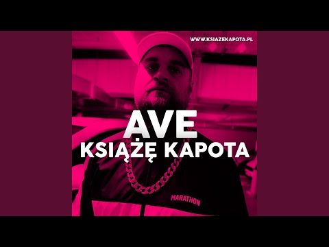 Ave książę Kapota (Bonus Track)