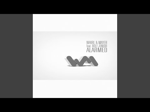 Alarmed (feat. Rolf Junior) (Airplay Mix)