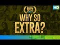 Best of Bollywood on Eros Now - Why So Extra? | #WeAreSoOTT