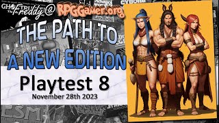 DnD Playtest 8 (November 28th 2023)  | The Path to a New Edition