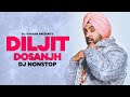 Diljit Dosanjh Dj Nonstop Best Of Diljit Dosanjh Dil Luminati Tour Dj Vihaan