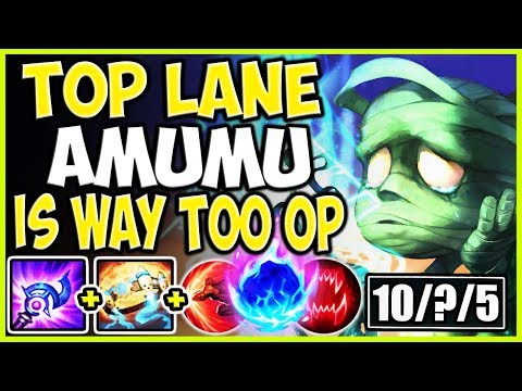 TOP LANE AMUMU IS WAY TOO OP! ONE SHOTS? EASY! MOST BROKEN AMUMU BUILD! LoL Amumu Season 9 Gameplay