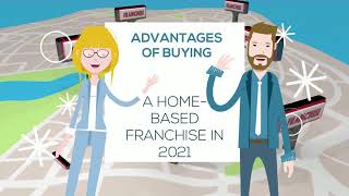 Advantages Of Buying A Home-Based Franchise In 2021